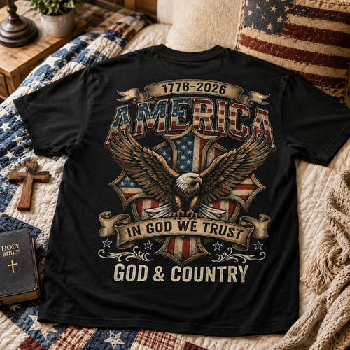 250 Years of Freedom Shirt, Patriotic Apparel, Christian 4th of July Tee, 1776-2026 250th Anniversary USA, God and Country tee