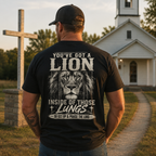 You've Got A Lion Unisex T-shirt, Women's T-shirt, Unisex Long Sleeve, Sweatshirt, Hoodie, Zip Hoodie