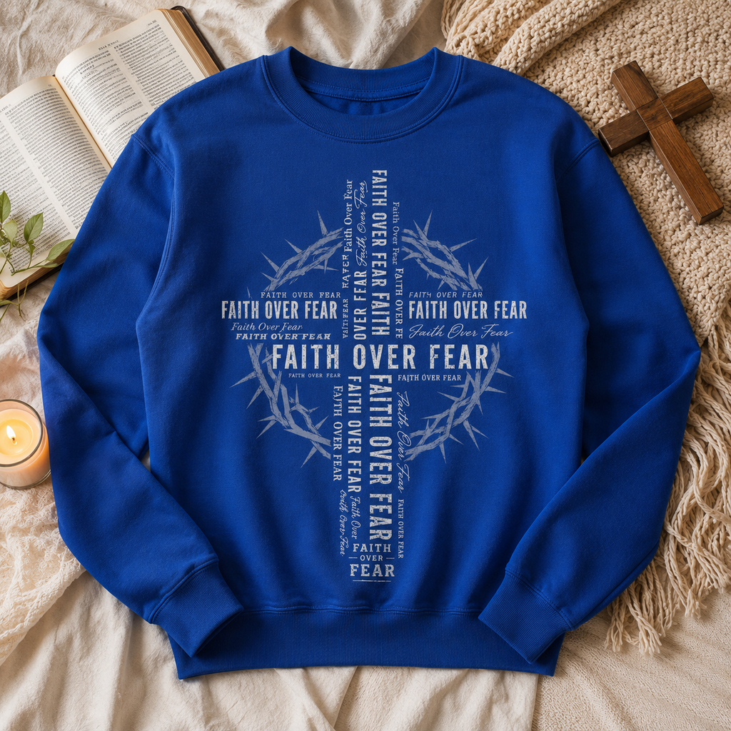Faith Over Fear Cross Unisex T-shirt, Women's T-shirt, Unisex Long Sleeve, Sweatshirt, Hoodie, Zip Hoodie