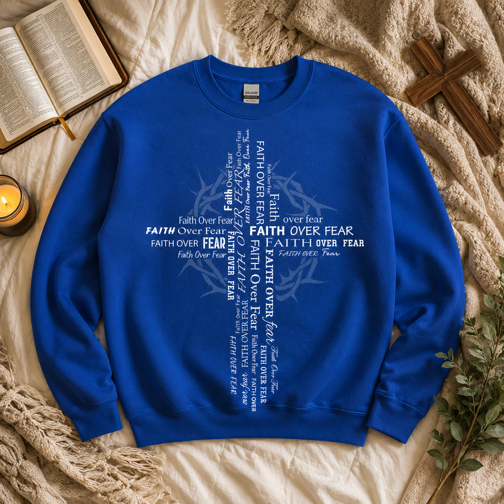 Faith Over Fear Cross Unisex T-shirt, Women's T-shirt, Unisex Long Sleeve, Sweatshirt, Hoodie, Zip Hoodie
