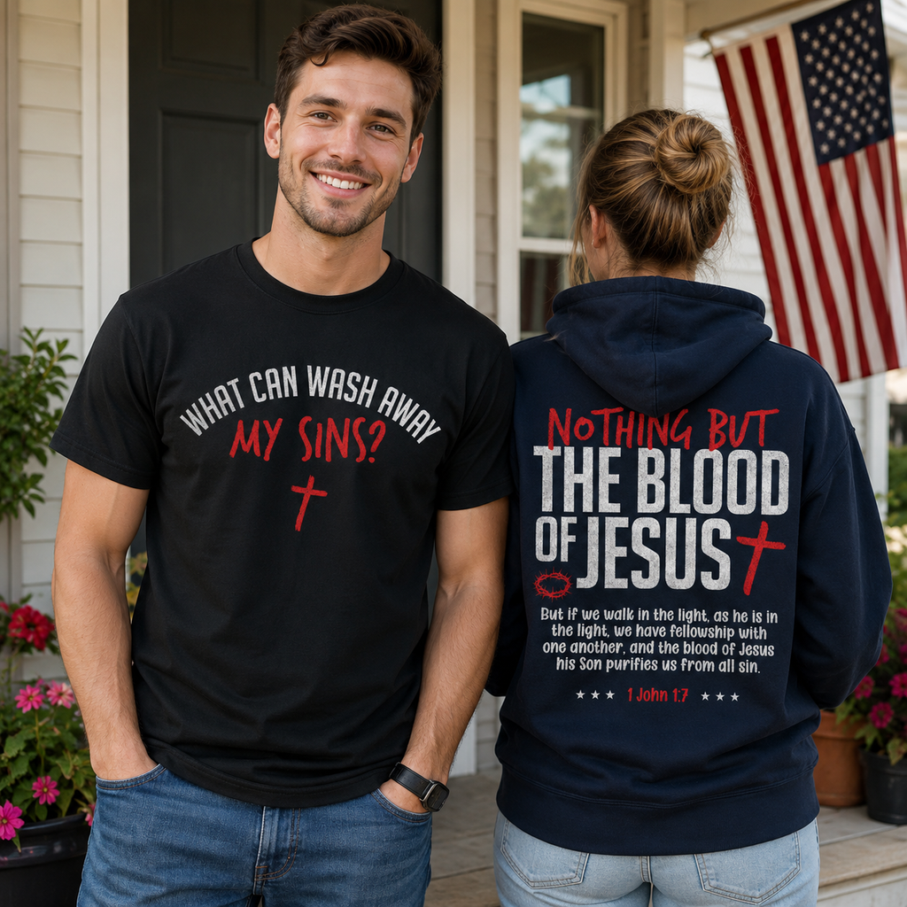 Blood of Jesus 2 Sided Unisex T-shirt, Women's T-shirt, Unisex Long Sleeve, Sweatshirt, Hoodie, Zip Hoodie