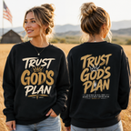 Trust God's Plan 2 sided Unisex T-shirt, Women's T-shirt, Unisex Long Sleeve, Sweatshirt, Hoodie, Zip Hoodie