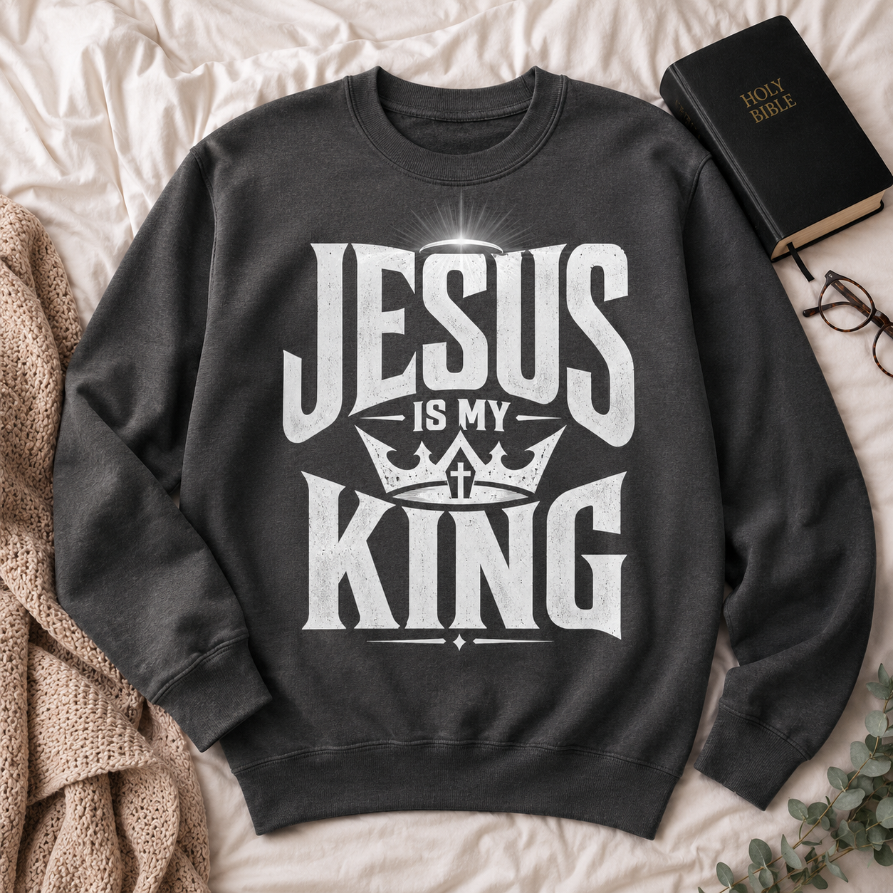 Jesus Is My King Unisex T-shirt, Women's T-shirt, Unisex Long Sleeve, Sweatshirt, Hoodie, Zip Hoodie