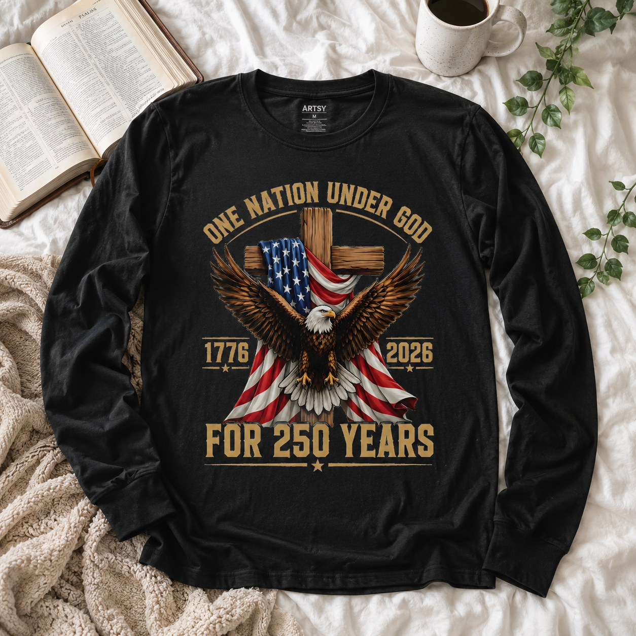 One Nation Under God for 250 Years Unisex T-shirt, Women's T-shirt, Unisex Long Sleeve, Sweatshirt, Hoodie, Zip Hoodie
