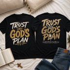 Trust God's Plan 2 sided Unisex T-shirt, Women's T-shirt, Unisex Long Sleeve, Sweatshirt, Hoodie, Zip Hoodie