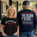 Blood of Jesus 2 Sided Unisex T-shirt, Women's T-shirt, Unisex Long Sleeve, Sweatshirt, Hoodie, Zip Hoodie