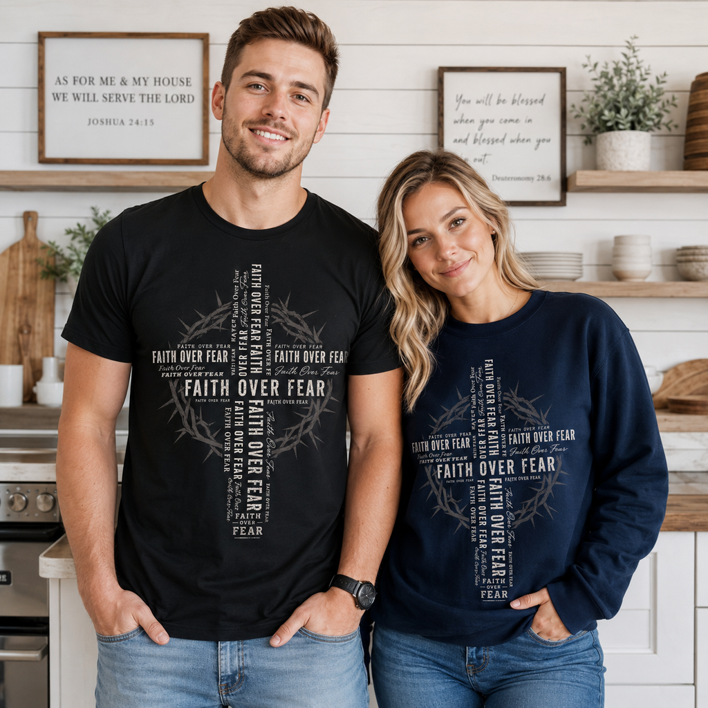 Faith Over Fear Cross Unisex T-shirt, Women's T-shirt, Unisex Long Sleeve, Sweatshirt, Hoodie, Zip Hoodie