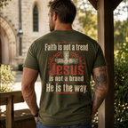 Faith Is Not A Trend Shirt, Jesus Is Not A Brand Christian T-Shirt, He Is The Way Back Print Tee, Faith Gift for Women Men