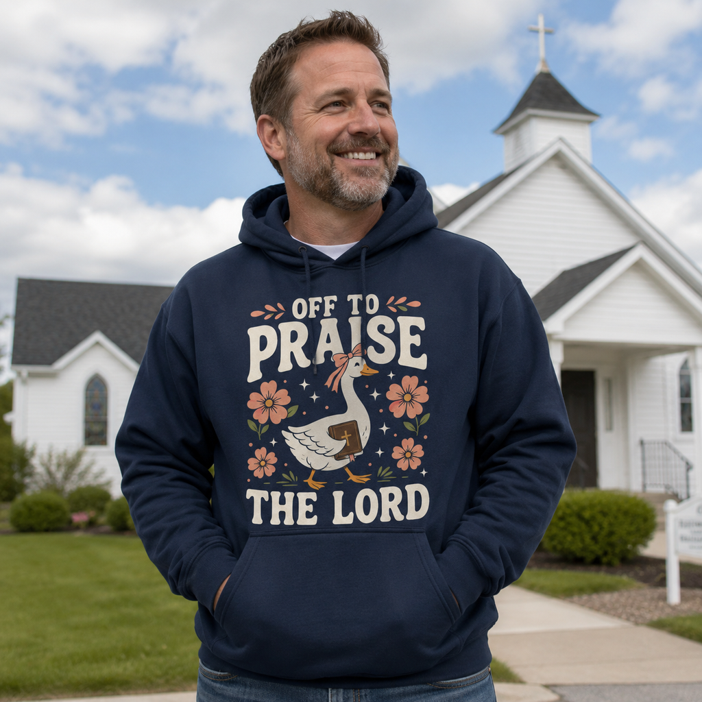 Off To Praise The Lord Shirt, Women's T-shirt, Unisex Long Sleeve, Sweatshirt, Hoodie, Zip Hoodie