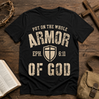 Armor of God Shirt, Ephesians 6:11 Christian T-Shirt, Put On The Whole Armor of God Tee, Bible Verse Gift for Men