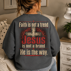 Faith Is Not A Trend Shirt, Jesus Is Not A Brand Christian T-Shirt, He Is The Way Back Print Tee, Faith Gift for Women Men