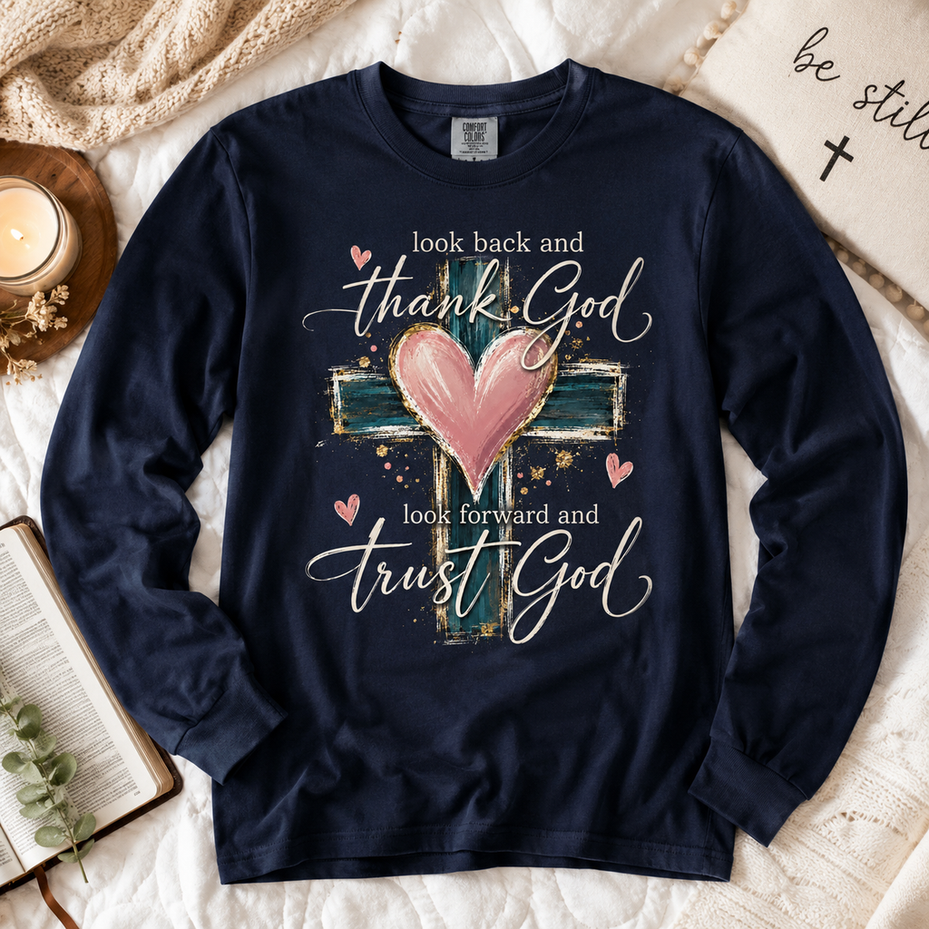 Thank God Trust God Faith Shirt, Women's T-shirt, Unisex Long Sleeve, Sweatshirt, Hoodie, Zip Hoodie