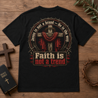 Faith Is Not A Trend Shirt, Jesus Is Not A Brand Christian T-Shirt, He Is The Way Back Print Tee, Bold Faith Gift for Women Men