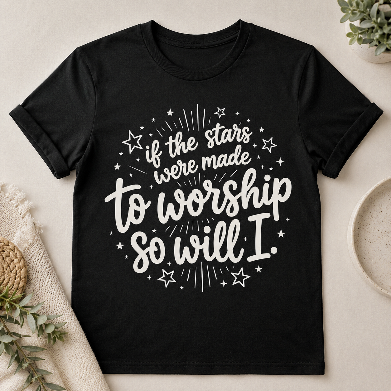 So Will I Shirt, Christian Worship T-Shirt, If The Stars Were Made To Worship Tee, Faith Shirt for Women, Jesus Graphic Tee